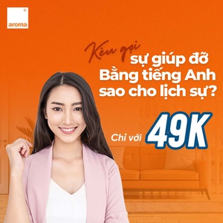 TOÀN QUỐC - [E-voucher] ĐỀ NGHỊ SỰ GIÚP ĐỠ BẰNG TIẾNG ANH SAO CHO LỊCH SỰ