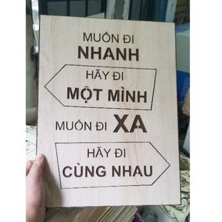[ Rẻ Vô Địch] Tranh treo tường - Muốn Đi Nhanh Đi Một Mình Muốn Đi Xa Đi Cùng Nhau