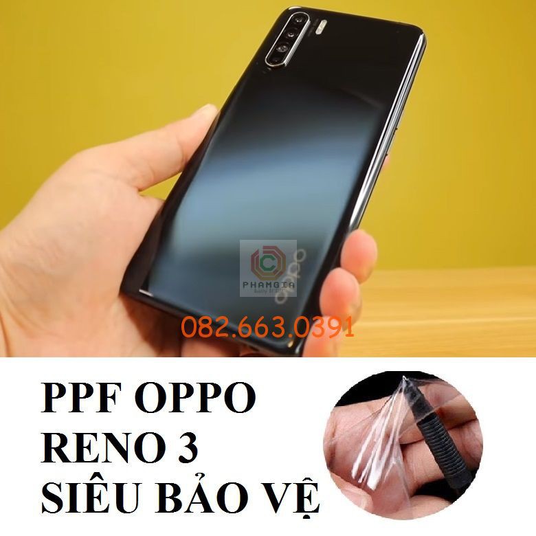 Dán PPF bóng, nhám cho Oppo Reno 3 màn hình, mặt lưng, full lưng viền siêu bảo vệ