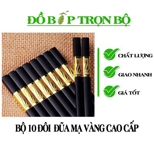 Bộ 10 đôi Đũa mạ vàng cao cấp Hàn Quốc Chống Trơn, Chống Trượt, Chống Mốc, Bền Mầu