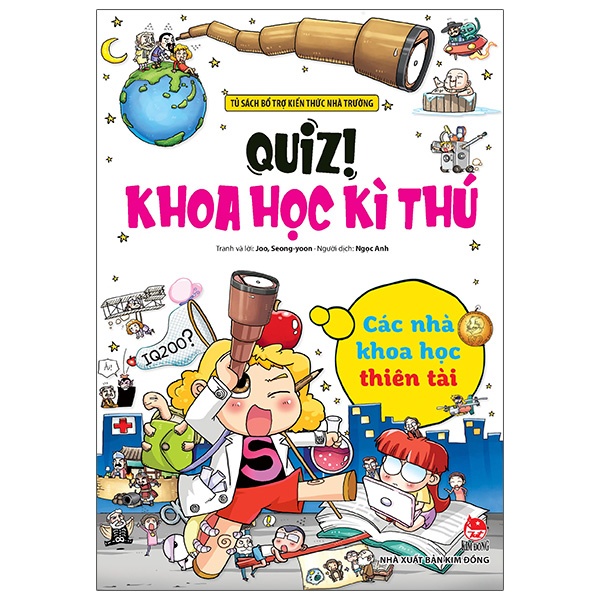 Sách Quiz! Khoa Học Kì Thú: Các Nhà Khoa Học Thiên Tài
