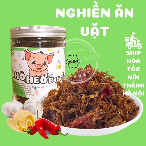 Khô heo, khô lợn cháy bơ tỏi 250g,300g Nghiền ăn vặt Hà Nội, vừa ngon vừa rẻ đảm bảo VSATTP | BigBuy360 - bigbuy360.vn