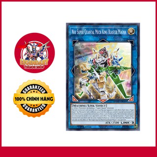 [EN][Thẻ Bài Yugioh Chính Hãng] Neo Super Quantal Mech King Blaster Magna