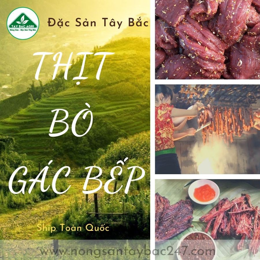 Thịt bò gác bếp Tây Bắc - Chuẩn vị người Thái - Tặng kèm chẳm chéo