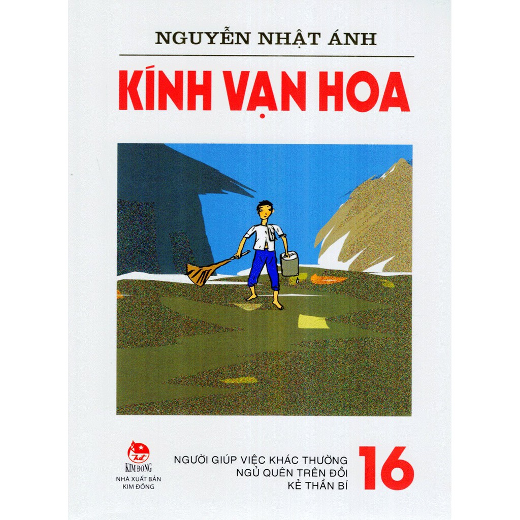 [ Sách ] Kính Vạn Hoa (Phiên Bản 18 Tập) - Tập 16 - Người Giúp Việc Khác Thường -