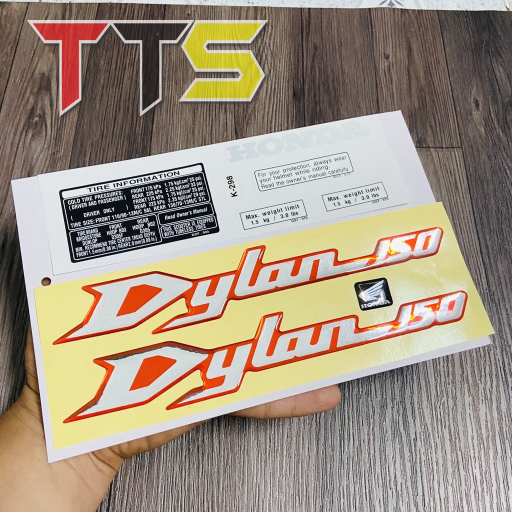 Bộ tem xe Honda Dylan 125, Dylan 150 kèm tem thông số chất liệu nhựa nổi cao cấp