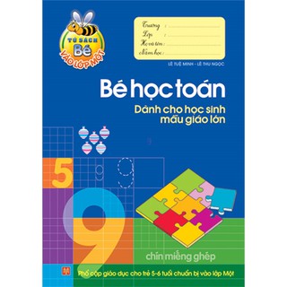 Sách - Bé vào lớp 1 - Bé học toán dành cho học sinh mẫu giáo lớn
