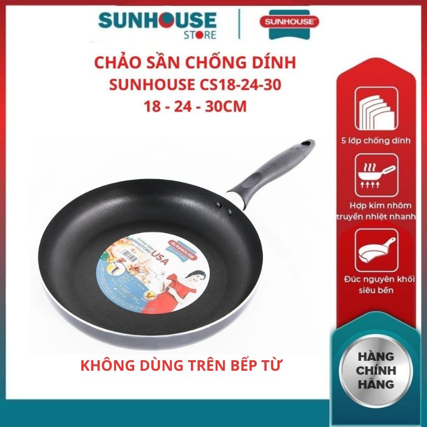 (HCM) Chảo nhôm chống dính sần SUNHOUSE CS18 CS20 CS22 CS24 CS26 CS28 CS30 phủ chống dính cao cấp chính hãng bảo hành