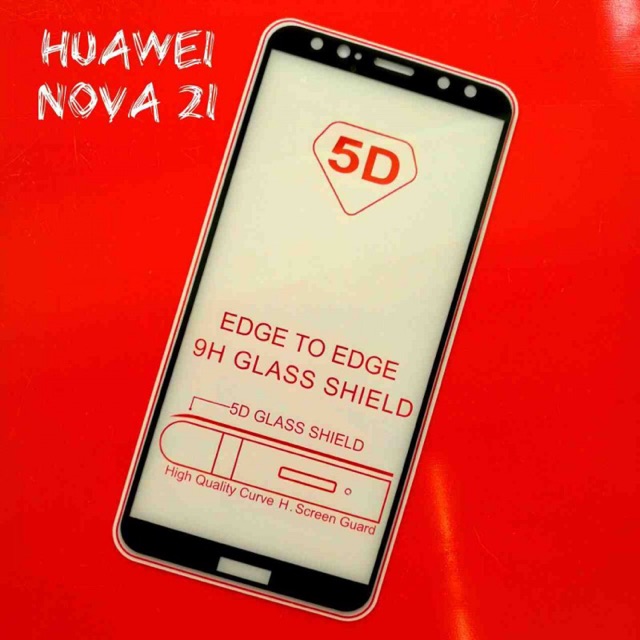 Dán full 5D glue Huwei Nova 2i