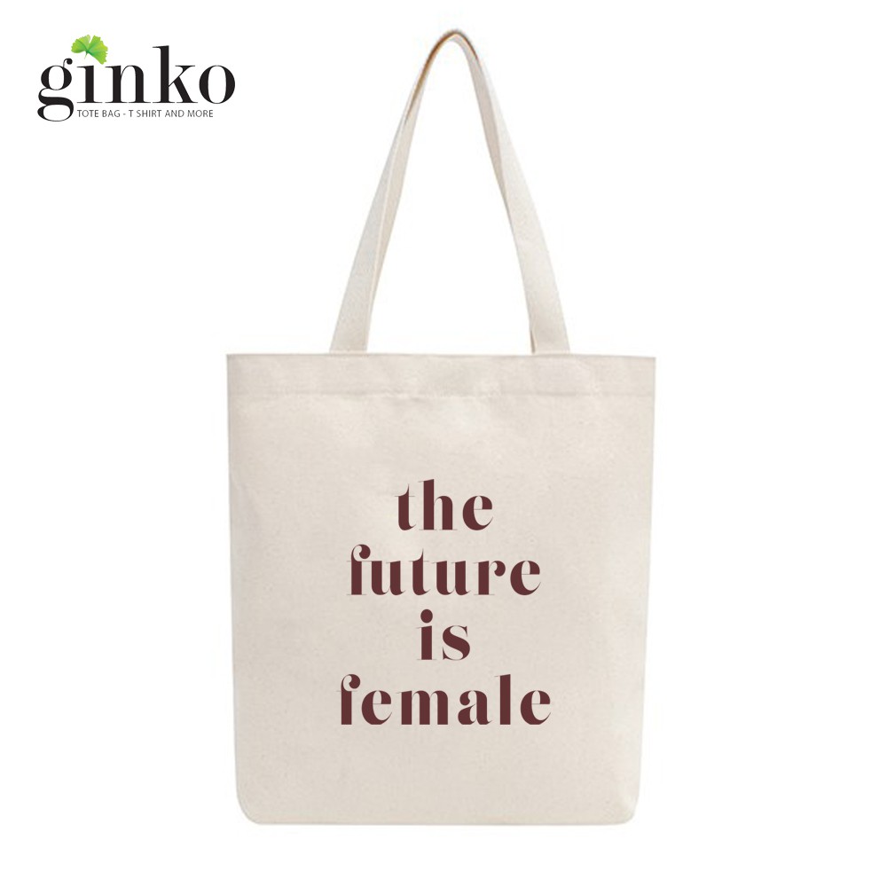 Túi Tote Vải Mộc GINKO Dây Kéo In Hình The Future is Female M05