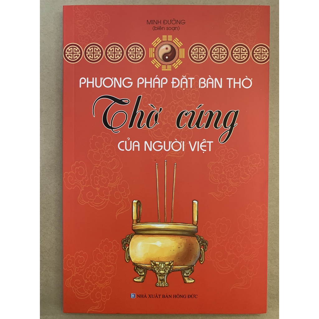 Sách - Phương Pháp Đặt Bàn Thờ (Thờ Cúng Của Người Việt )