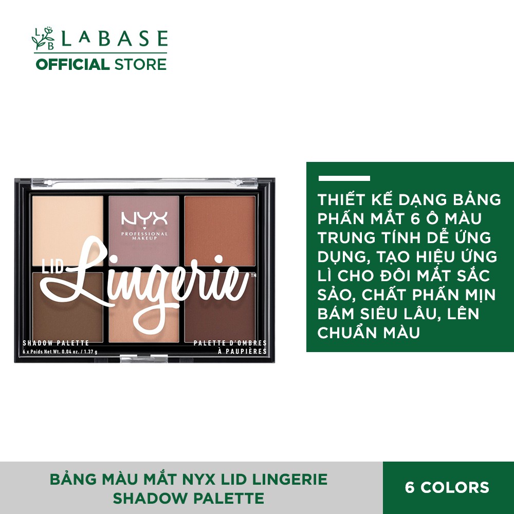 Bảng màu mắt NYX Lid Lingerie Shadow Palette (6 màu)