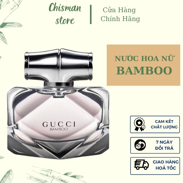 Nước Hoa Nữ Bamboo EDP 100ml- Mùi hương quyến rũ sang trọng, lưu hương lâu- Chisman