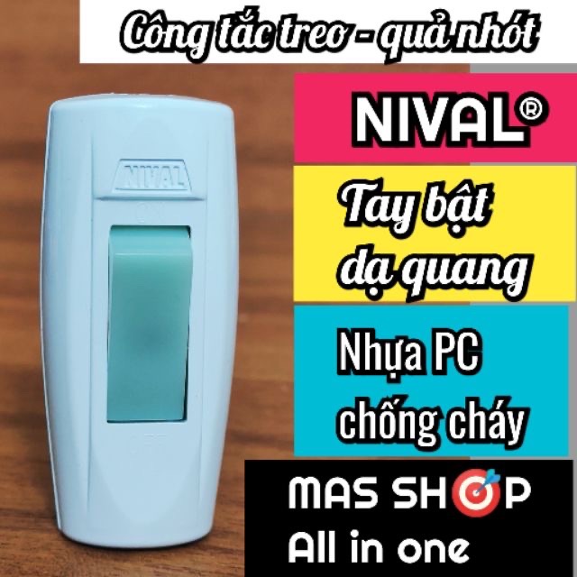 Công tắc ngang dạ quang, công tắc treo quả nhót, phích cắm điện NIVAL (loại tốt) - hàng chính hãng, có sẵn tại cửa hàng