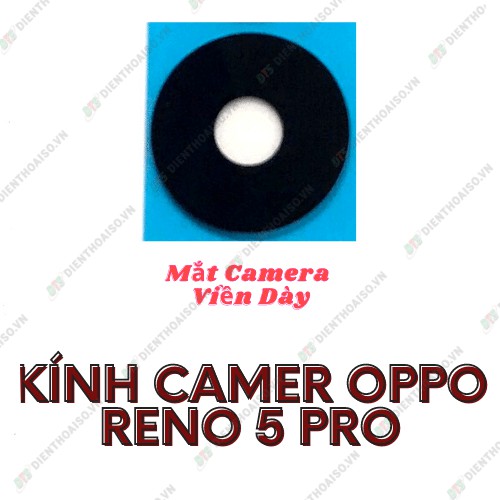 Mặt kính camera dành cho Oppo Reno 5 pro