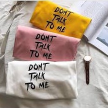 Áo thun tay lỡ KOMBOH phông Unisex nam nữ oversize form rộng DONT TALK TO ME - A57