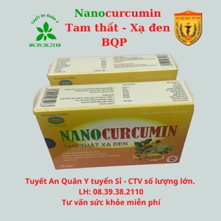 Nano Curcumin Tam Thất Xạ Đen - Bộ Quốc Phòng sản xuất