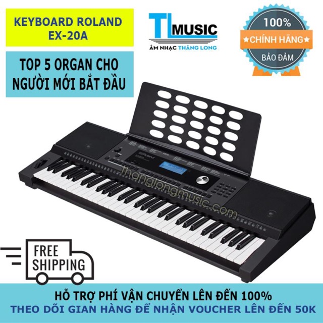 Đàn organ Roland Ex-20A(Bảo hành chính hãng 1 năm)Tặng kèm chân X