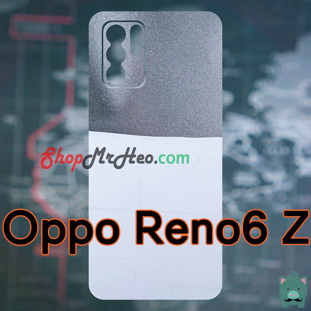 Skin Dán Mặt Sau Lưng Vân 3D OPPO Reno6 Pro - Reno6 - Reno 6 Z - Reno5 5G - Reno5 Pro+