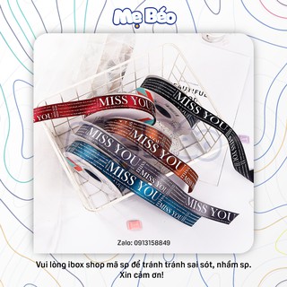 [Lẻ] Ruy băng lụa chữ "Miss You" bản 2.5cm đẹp chất lượng tốt