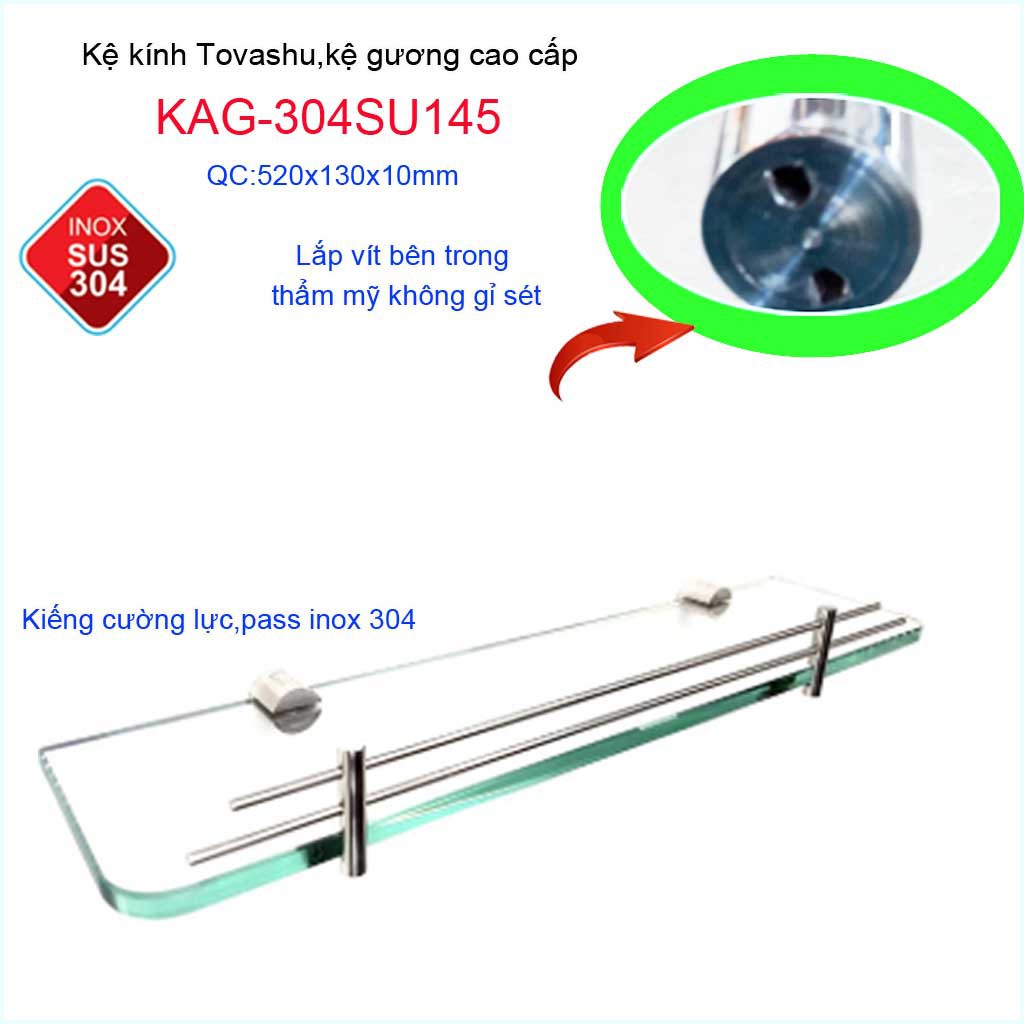 Kệ phòng Tovashu KAG-304SU145, kệ kính cường lực Inox SUS304 Nhật Bản cao cấp siêu bền