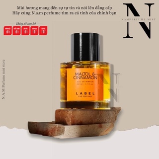 Label Maltol & Cinnamon | Nước Hoa Nam | Quyến rũ và sang trọng