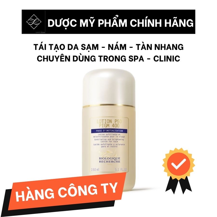 Biologique Recherche Lotion P50 PIGM400 Tẩy Da Chết - Giảm Thâm Nám & Tàn Nhang - Trắng Da - Chống L