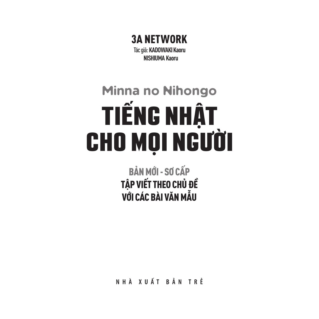 Sách - Tiếng Nhật Cho Mọi Người - Sơ Cấp (Bản Mới): Tập Viết Theo Chủ Đề Với Các Bài Văn Mẫu