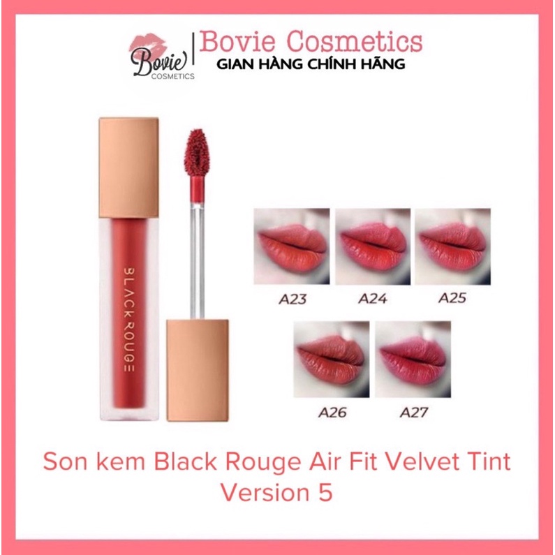 ( Sẵn Ver 5 6 7 ) Son kem Black Rouge Air Fit Velvet Tint Ver 5: Night Series A23- A37