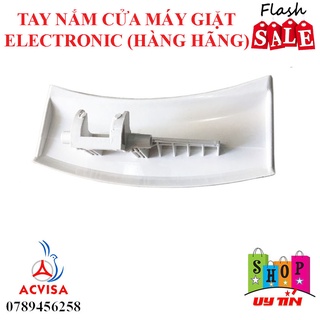 Tay Nắm Cửa Máy Giặt Electronic (Hàng Hãng)