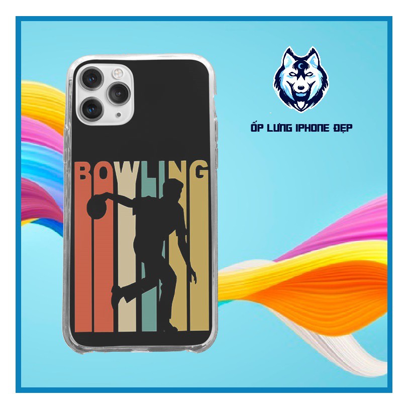 Ốp lưng Người chơi Bowling độc đáo cá tính ấn tượng Iphone từ 5 đến Xs Max/11/11 Promax/12/12 Promax CHUSPO21103