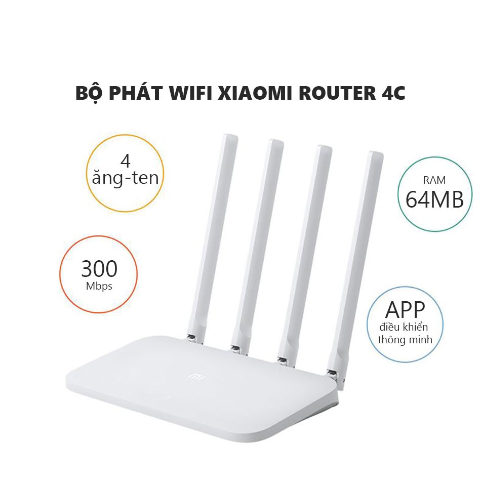 Router Wifi XIAOMI 4C Chính hãng (4 anten 5dBi, 300Mbps) siêu mạnh bảo hành chính hãng 24 tháng 1 đổi 1