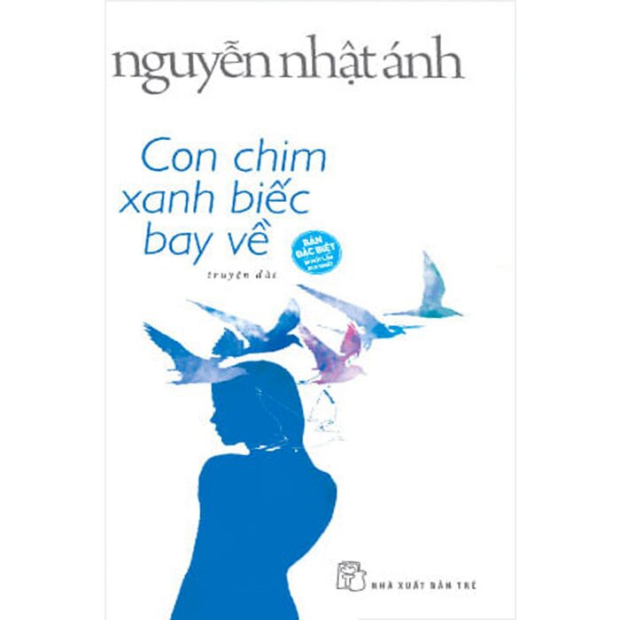 [Mã LIFEMALL995 giảm 10% đơn 99K] Sách - Con Chim Xanh Biếc Bay Về (Nguyễn Nhật Ánh) (Bìa cứng, mềm tuỳ chọn)