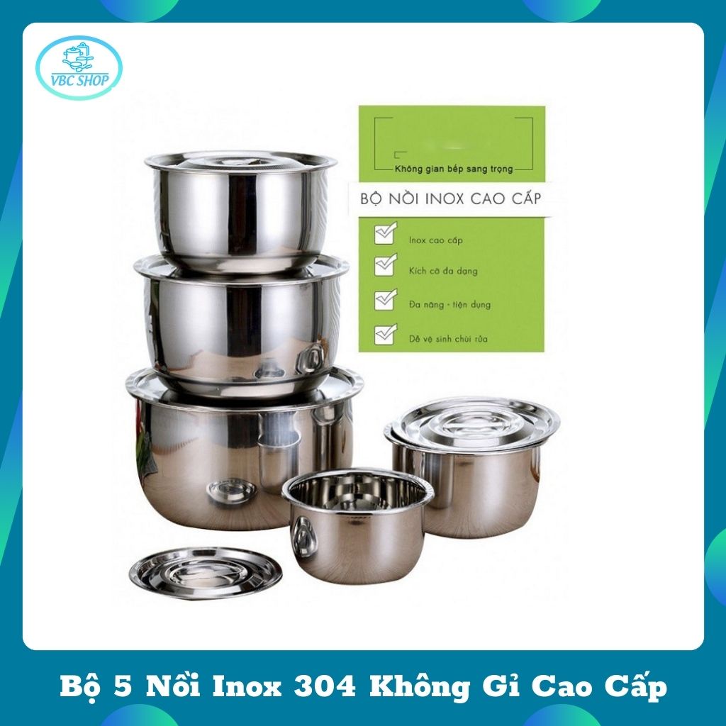 Bộ 5 Nồi Inox 304 Không Quai Không Gỉ Cao Cấp, Bộ 5 Nồi Dùng Đa Năng Trên Mọi Loại Bếp