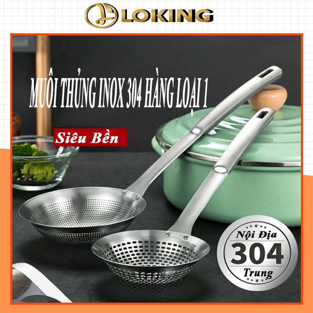 Muôi Thủng Nấu Ăn Inox 304 Tay Cầm Dài, Cách Nhiệt, Siêu Bền, Siêu Cứng, Vá Thủng - LOKING