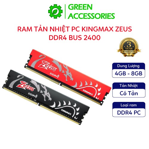 Ram PC KingMax Zeus Dragon DDR4 8GB/4GB Bus 2400, tản nhiệt- nâng cấp máy tính NEW, bảo hành 36tháng | BigBuy360 - bigbuy360.vn