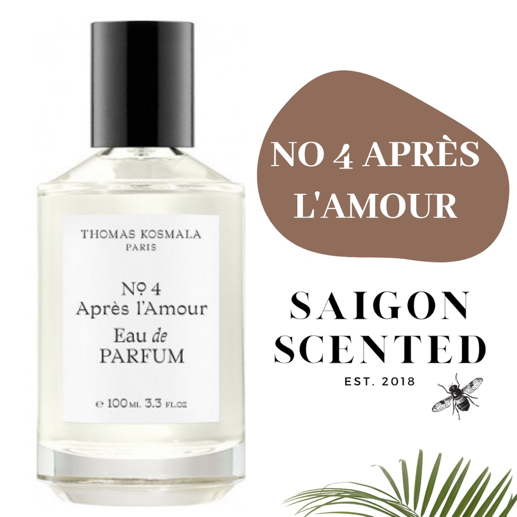 Nước hoa Tho.mas Kos.ma.la No 4 Apres L'Amour 2ml/5ml/10ml