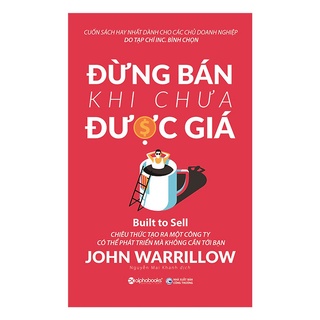 Sách Alphabooks - Đừng Bán Khi Chưa Được Giá