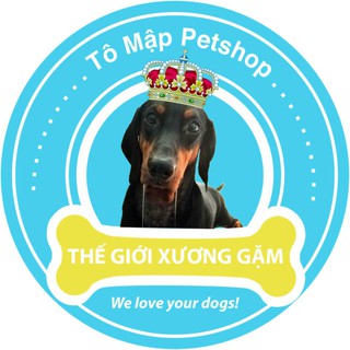 THẾ GIỚI XƯƠNG GẶM PETSHOP