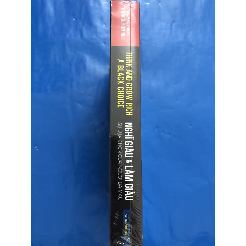 Sách - Nghĩ Giàu &amp; Làm Giàu - Sự Lựa Chọn Của Người Da Màu