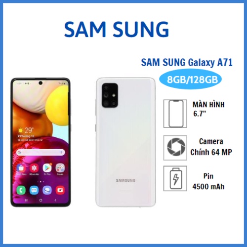 Điện thoại Samsung Galaxy A71-RAM: 8 GB Bộ nhớ trong: 128 GB-Màn hình: Super AMOLED6.7"Full HD+