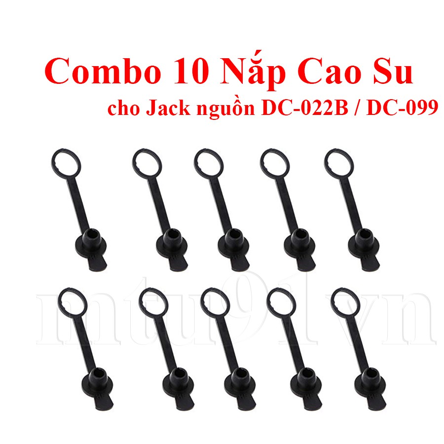 Combo 10 Nắp Cao Su cho Jack nguồn DC-022B / DC-099