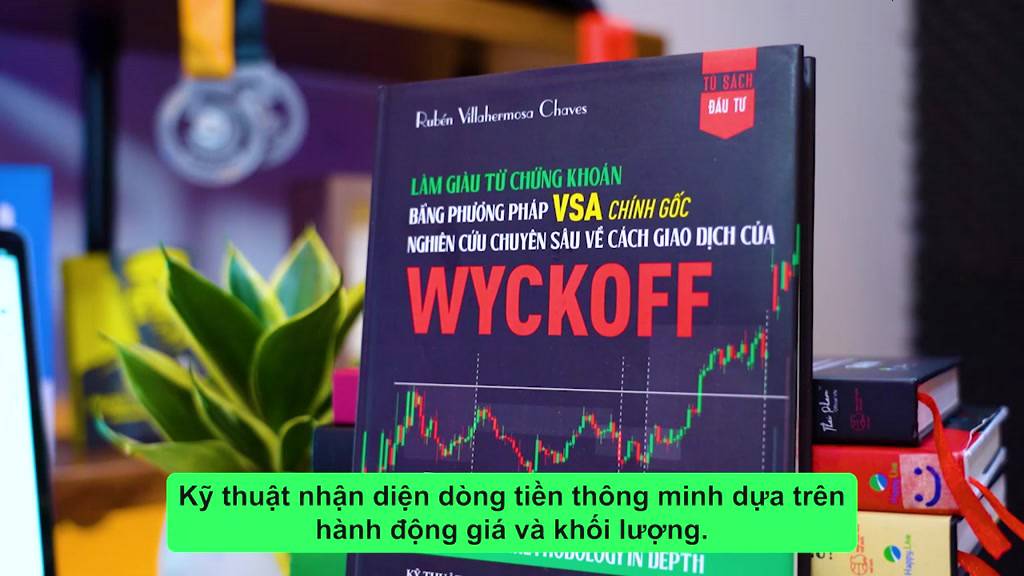 Sách Làm Giàu Từ Chứng Khoán Bằng PhươngPháp VSA Chính Gốc - Nghiên Cứu Chuyên Sâu Về Cách Giao Dịch Của Wyckoff | BigBuy360 - bigbuy360.vn