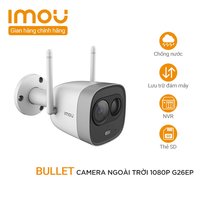Camera Không Dây Imou 1080P Bullet IPC-G26EP | Tầm nhìn ban đêm | Báo động chủ động | Phát hiện PIR | Đàm thoại 2 chiều