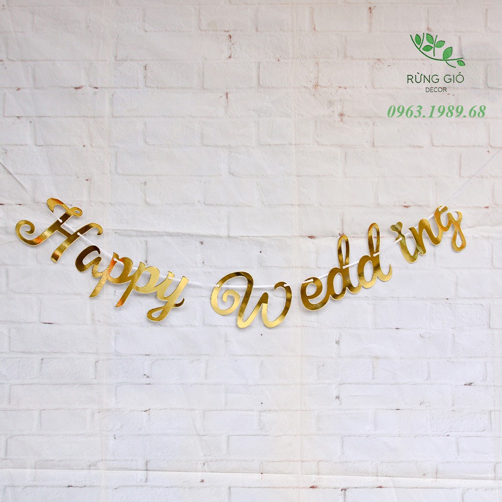 Dây chữ Happy Wedding ép kim vàng trang trí phòng cưới