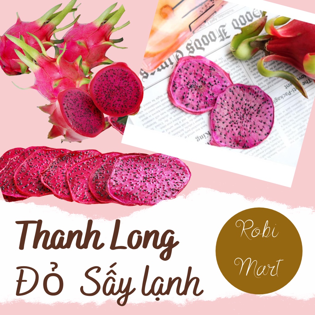 Thanh long ruột đỏ thái lát sấy lạnh Robi Mart - Gói 500gr hàng loại 1 lát đẹp chính hãng