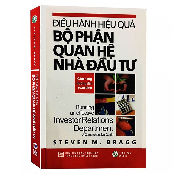 Sách - Điều Hành Hiệu Quả Bộ Phận Quan Hệ Nhà Đầu Tư - Steven M. Bragg