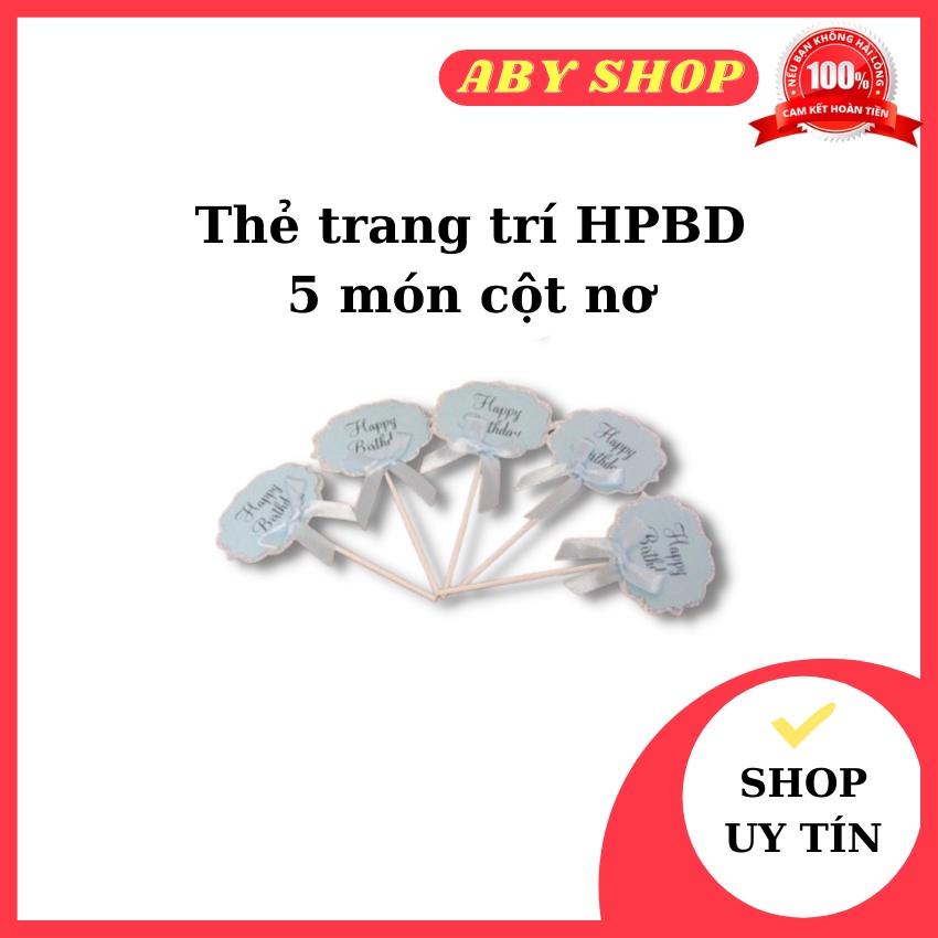 Thẻ trang trí HPBD 5 món cột nơ ⚡ HÀNG LOẠI 1 ⚡ Topper thẻ decor / trang trí bánh thiết kế độc đáo bắt mắt