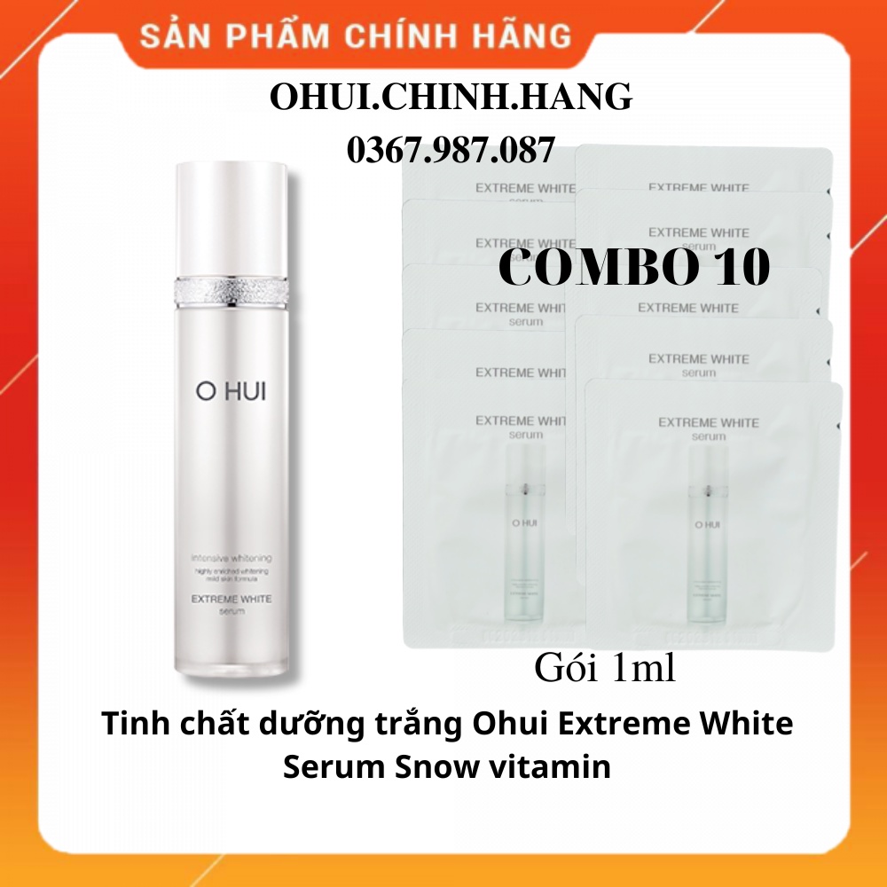 10 Gói Tinh chất dưỡng trắng da Ohui Extreme White Serum Snow 1ml