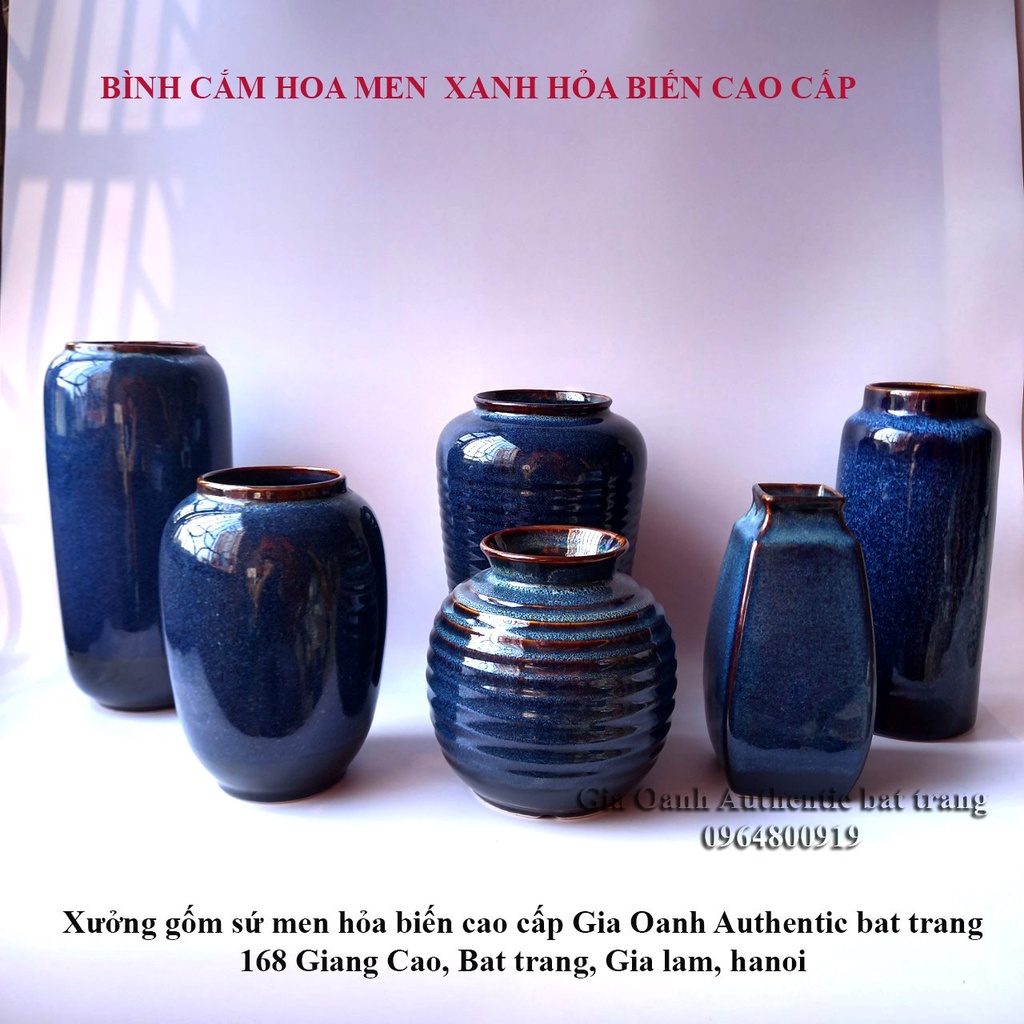 CÁC BỘ SƯU TẬP BÌNH CẮM HOA, BÌNH TRANG TRÍ MEN XANH HỎA BIẾN ĐẲNG CẤP SẢN XUẤT TẠI XƯỞNG GỐM SỨ authentic bat trang